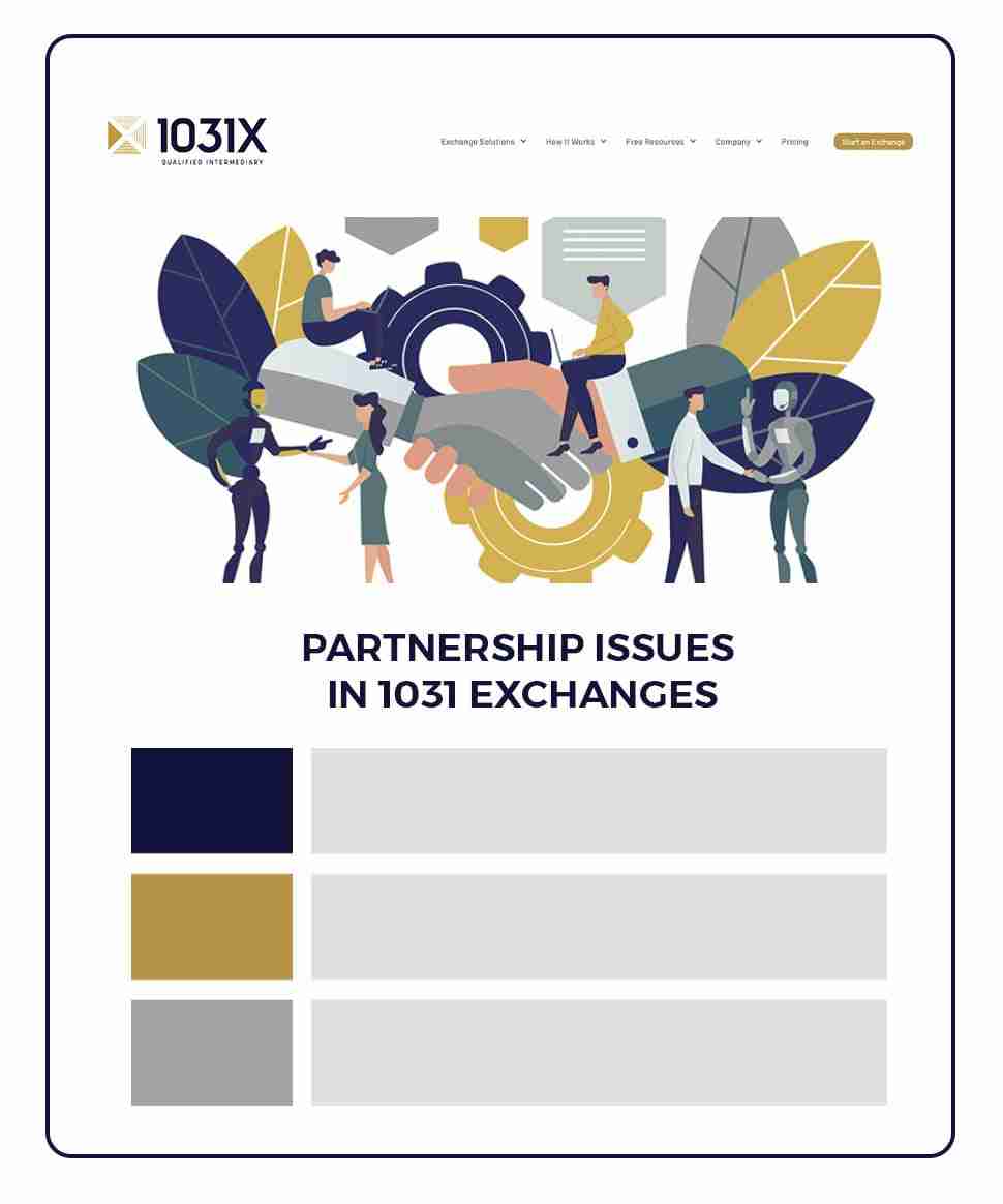 Partnership issues in 1031 Exchanges